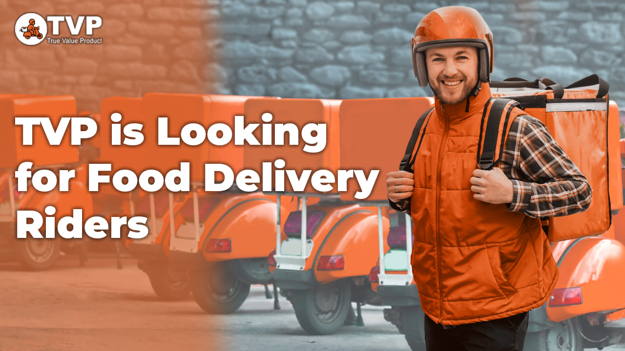 You are currently viewing TVP is Looking for Food Delivery Riders