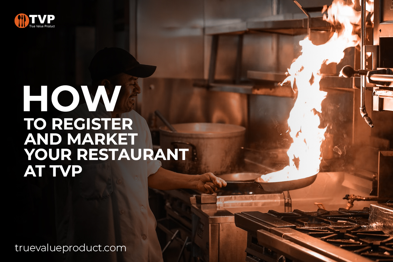 You are currently viewing How to Register and Market Your Restaurant at TVP