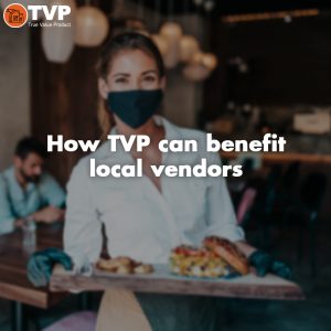 Read more about the article How TVP can benefit local vendors